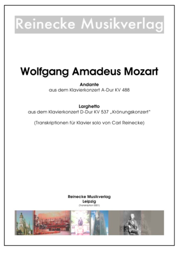 Mozart (Transkriptionen) Andante aus dem Klavierk. KV 488 Larghetto aus dem Klavierk. KV 537