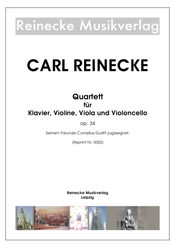 Reinecke: Quartett für Klavier, Violine, Viola und Violoncello op. 34