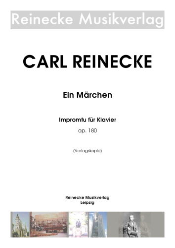 Reinecke: Ein Märchen - Impromtu für Klavier (E-Dur) op. 180