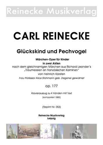 Reinecke: Glückskind und Pechvogel op. 177 Klavierauszug